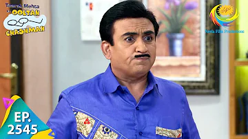 Taarak Mehta Ka Ooltah Chashmah - Episode 2545 - Full Episode