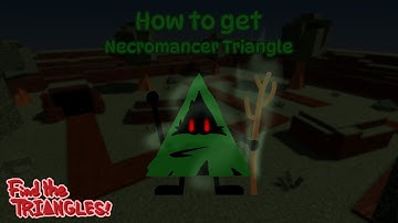 How to find Necromancer Triangle | Find The Triangles [ROBLOX]