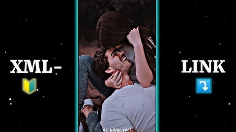 NEW TRENDING HEART TOUCHING SONG 💞 MAAN MERI JAAN 😍❤|| XML FILE || ALIGHT MOTION EDITING XML PRESET