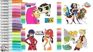Coloring Book Compilation Disney Fairies Miraculous Ladybug Teen Titans Go DC Super Hero Girls