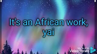 Yemi Alade, Sauti Sol- Africa (lyrics video)