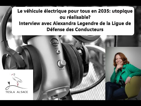 Le véhicule électrique pour tous en 2035: utopique ou réalisable? Interview avec Alexandra Legendre