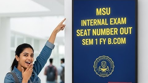 F.Y Bcom Sem -1 Internal Exam seat number Has Been Declare #msu #msubaroda #msuniversity 