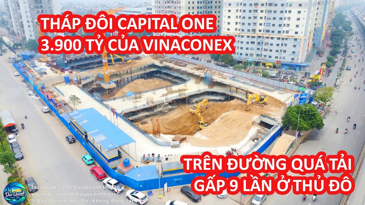 Tháp đôi 3.900 tỷ Capital One của Vinaconex trên đường quá tải 9 lần ở Thủ đô