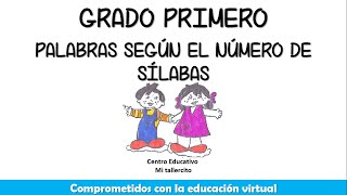 PALABRAS SEGÚN EL NÚMERO DE SÍLABAS