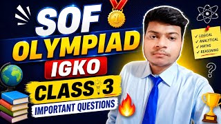 SOF Olympiad IGKO Class 3 Crash Course 🔥 | Important Questions 