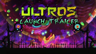 Ultros - Launch Trailer 2160p