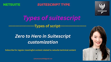 NETSUITE- SUITESCRIPT TYPE PART- 2