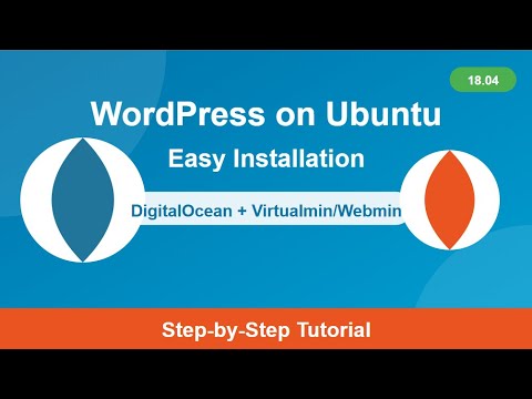 Easy WordPress Installation on Ubuntu 18.04 | DigitalOcean + Virtualmin/Webmin Tutorial