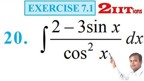 Integrals Ex7.1 Q20 NCERT Class12 | समाकलन | IIT |