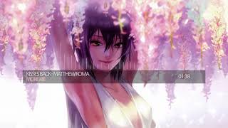 Nightcore - Kisses Back (Matthew Koma)