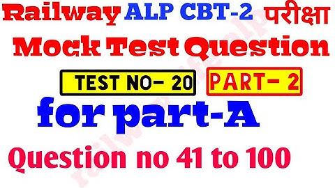Alp cbt-2 test series-20 Part-2 #Mock test Question solution p-2 Q41 to Q-100 for iti,PCM,diploma