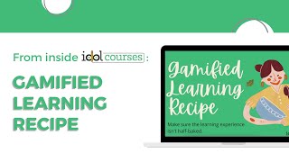 Gamified Learning Recipe