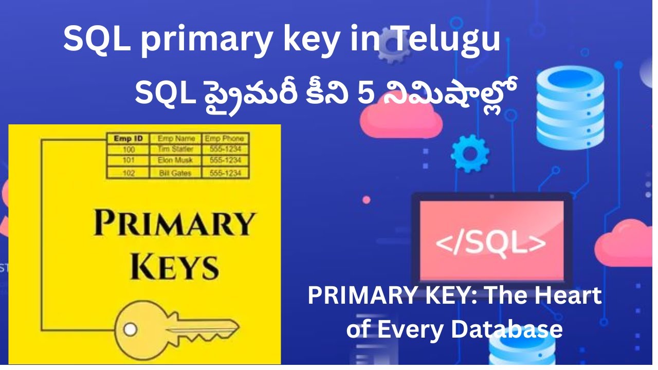 SQL Primary Key Explained In Telugu - YouTube