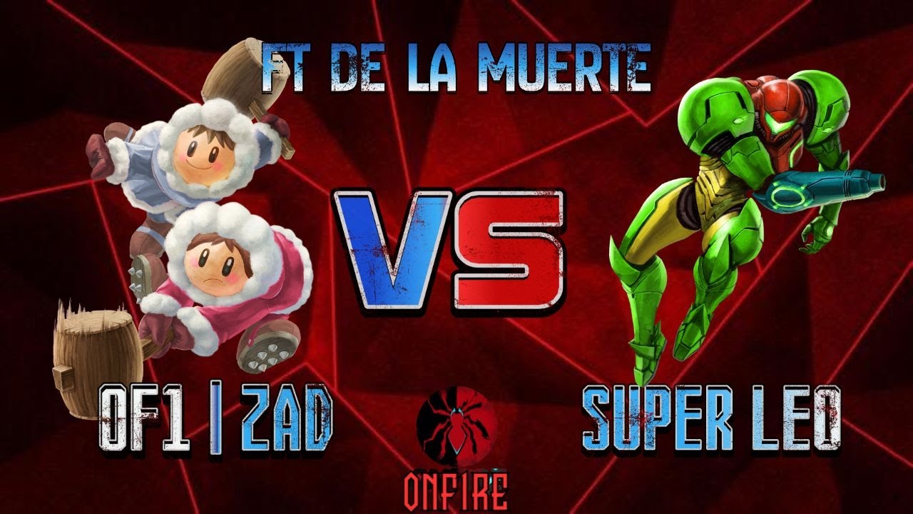 Ft de la Muerte Smash Ultimate S2 | OF1 Zad Vs Super Leo