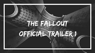 The Fallout official trailer 1 Net Worth