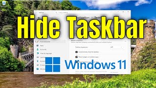 How to Hide the Taskbar in Windows 11 [Guide] @MDTechVideos
