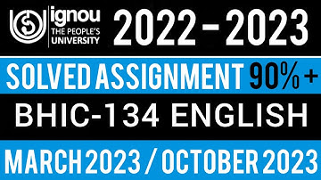 BHIC-134 SOLVED ASSIGNMENT 2022-23 | BHIC-134 SOLVED ASSIGNMENT 2022-23 IN ENGLISH |BHIC-134