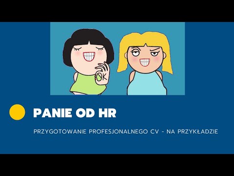 Przygotowanie profesjonalnego CV - na przykładzie