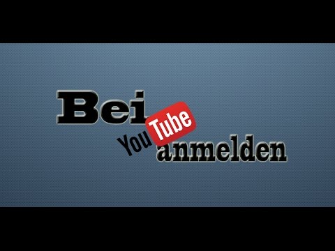 Wie melde ich mich richtig bei Youtube an - YouTube