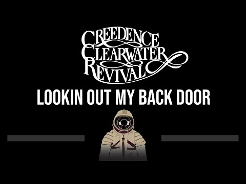 Creedence Clearwater Revival Lookin Out My Back Door