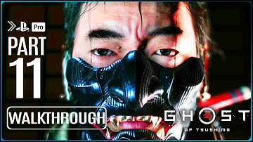 GHOST OF TSUSHIMA Gameplay Walkthrough PART 11 (No Commentary) PS4 PRO HD