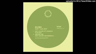 Don't Ask Why - Hijinx Feat. Vitamin G