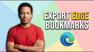 How To Export Edge Bookmarks (Easy Guide)
