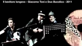 Video voorbeeld van "Il bevitore longevo - Giacomo Toni e Duo Bucolico - Bucolicesimo (2011)"
