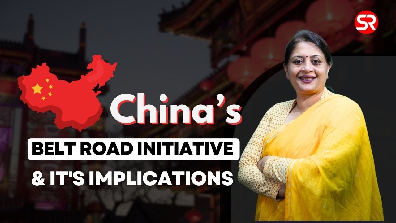China's BRI and its Implications | International Relations | Shubhra Ranjan