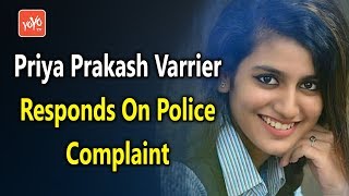 Priya Prakash Varrier Responds On Police Complaint.. Oru Adaar Love Mollywood Yoyo Times