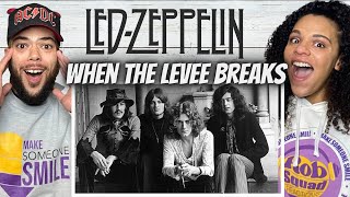 THIS WAS A TRIP!..Led Zeppelin  When The Levee Breaks | FIRST TIME HEARING  REACTION