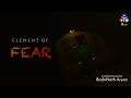 Element of fear eof  animated horror short film  ation studios