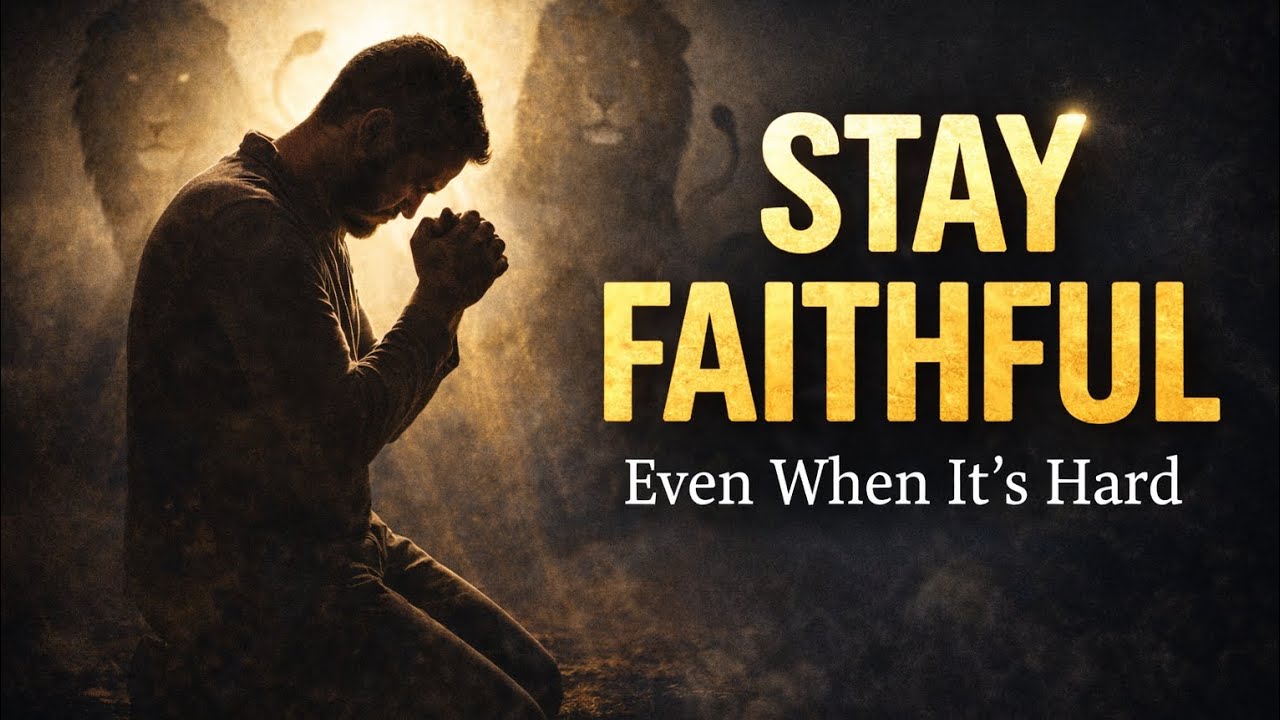 Daniel’s Faithfulness in the Lion’s Den | Trusting God Under Pressure