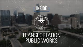 Inside Austin Transportation and Public Works