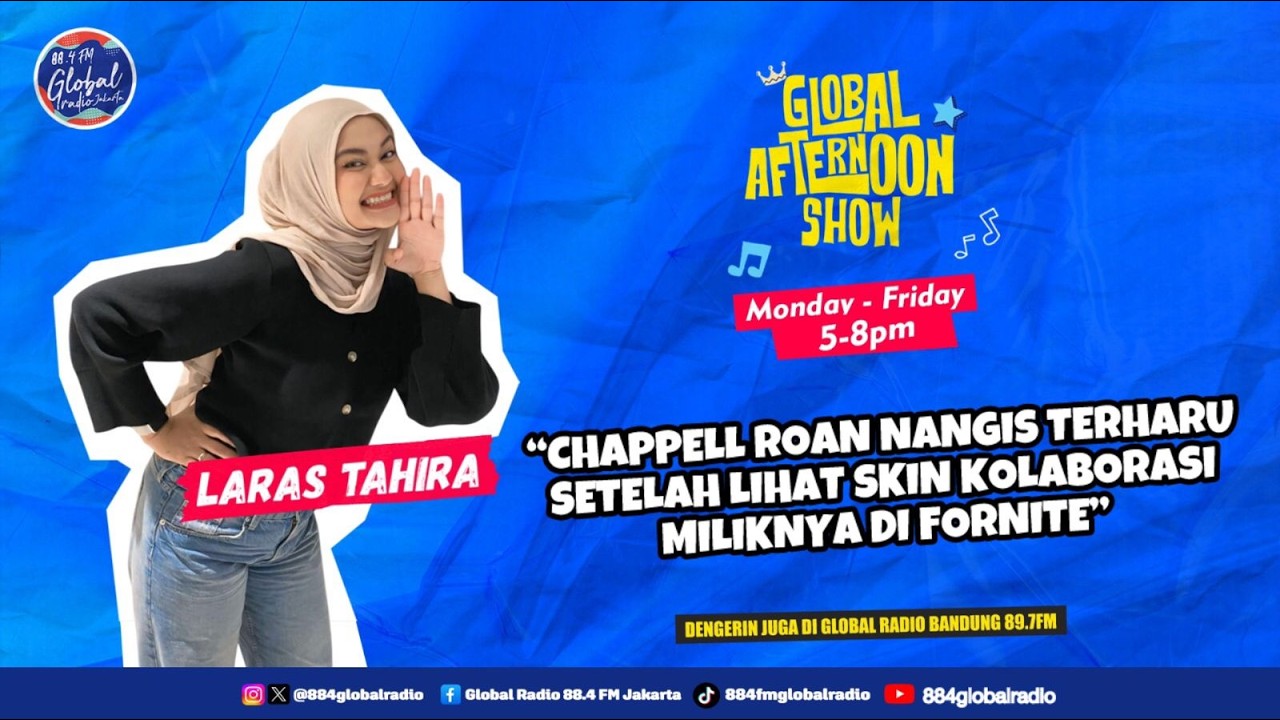 GLOBAL AFTERNOON SHOW WITH LARAS TAHIRA
