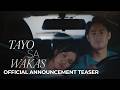 'Tayo Sa Wakas' Official Announcement Teaser | Belle Mariano & Donny Pangilinan