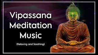 Vipassana meditation music (relaxing and soothing) screenshot 2