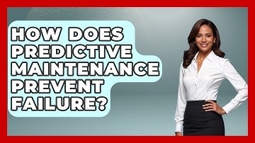 How Does Predictive Maintenance Prevent Failure? - How Things Break