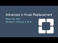 Advances in Knee Replacements