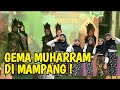 Gema muharram di mampang seru banget  ngapainaja