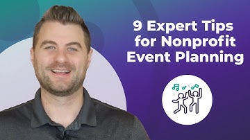 Event Planning for Nonprofits: 9 Expert Tips for Massive Success