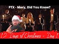 Pentatonix - "Mary, Did You Know?" | Metalhead's First Time Hearing!