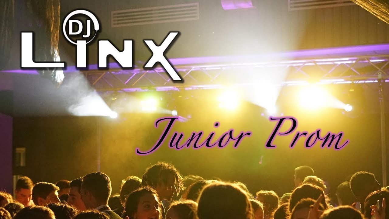 Jr. Prom - DJ Linx - YouTube
