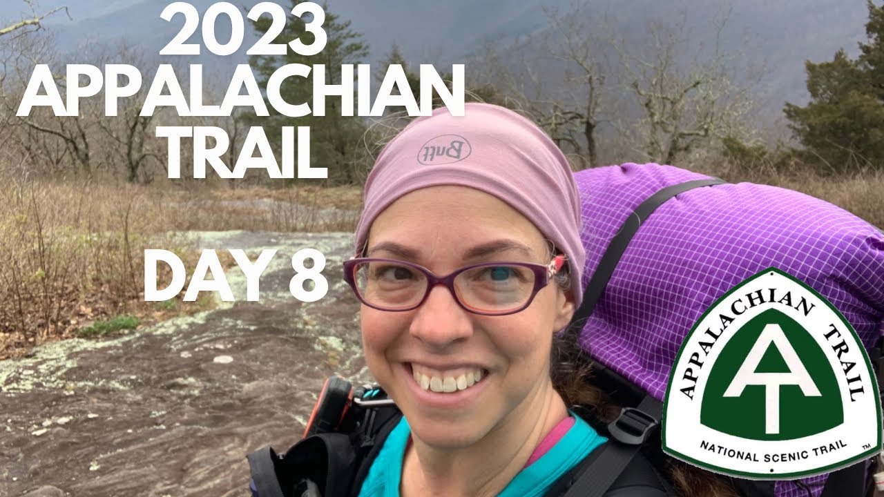 2023 Appalachian Trail Day 8 Youtube 