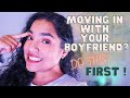SHOULD YOU MOVE IN WITH YOUR BOYFRIEND? TIPS BEFORE MOVING IN TOGETHER 2020