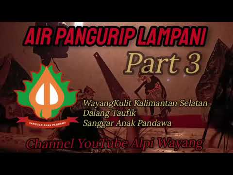 PERJUANGAN NALAGARING part 3 Dalang TAUFIK SANGGAR ANAK PANDAWA WAYANG BANJAR