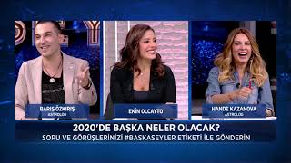 2020De Türkiyeyi Neler Bekliyor? Barış Özkırış Ve Hande Kazanovadan Müthiş Yorumlar