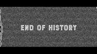 End of History: A 2022 Recap