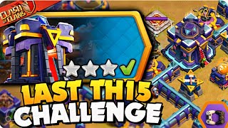 Easily 3 Star the Last Town Hall 15 Challenge (Clash of Clans) @ClashOfClans